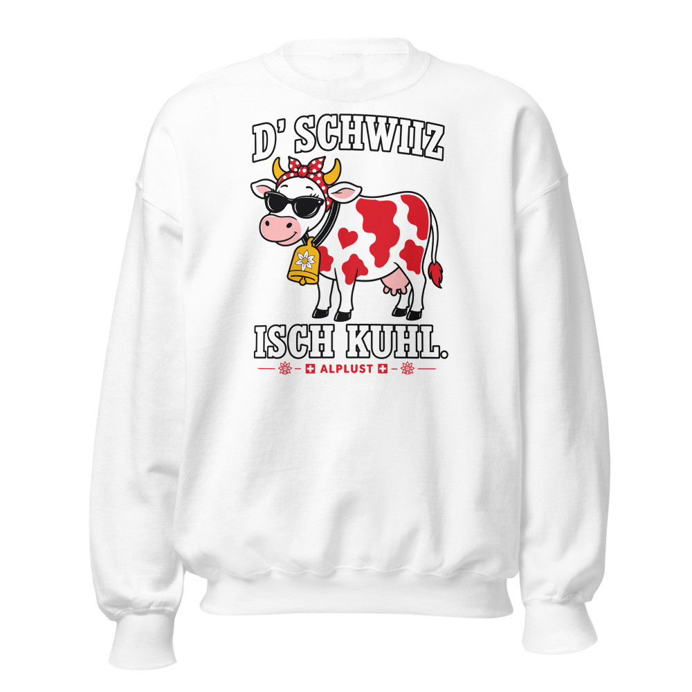 D' Schwiiz isch Kuhl Sweatshirt, Schweizerdeutscher Spruch, Mundart-Sweatshirt