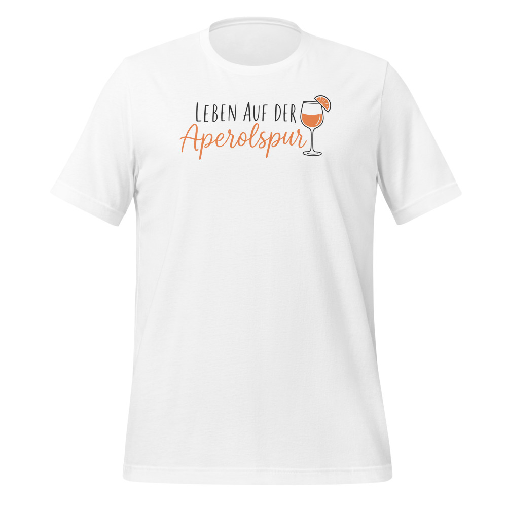 Leben auf der Aperolspur, T-Shirt mit Spruch, Mundart-T-Shirt