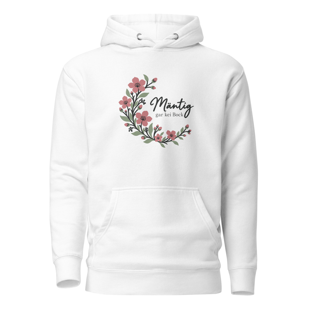 «Mäntig gar kei Bock» Hoodie mit Mundart-Spruch, Mundart-Hoodie