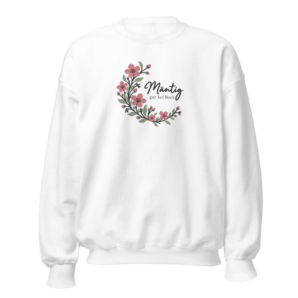 «Mäntig gar kei Bock»: Schwiizerdütsch Sweatshirt, Mundart-Sweatshirt