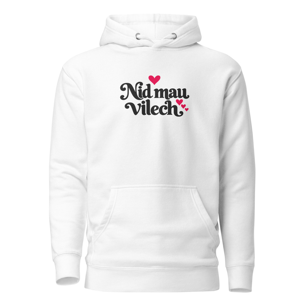Nid mau vilech, Schwiizerdütsch Hoodie, Mundart-Hoodie
