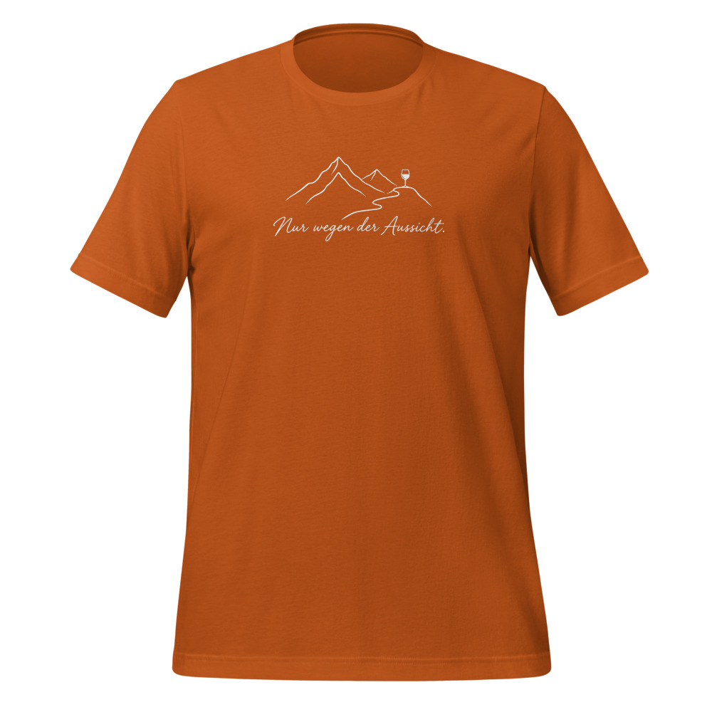 Nur wegen der Aussicht, dunkles Wander-Shirt, Wander-T-Shirt