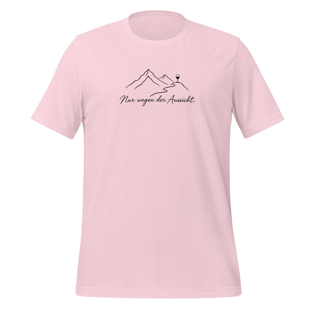 Nur wegen der Aussicht, maglietta trekking divertente, t-shirt escursionismo