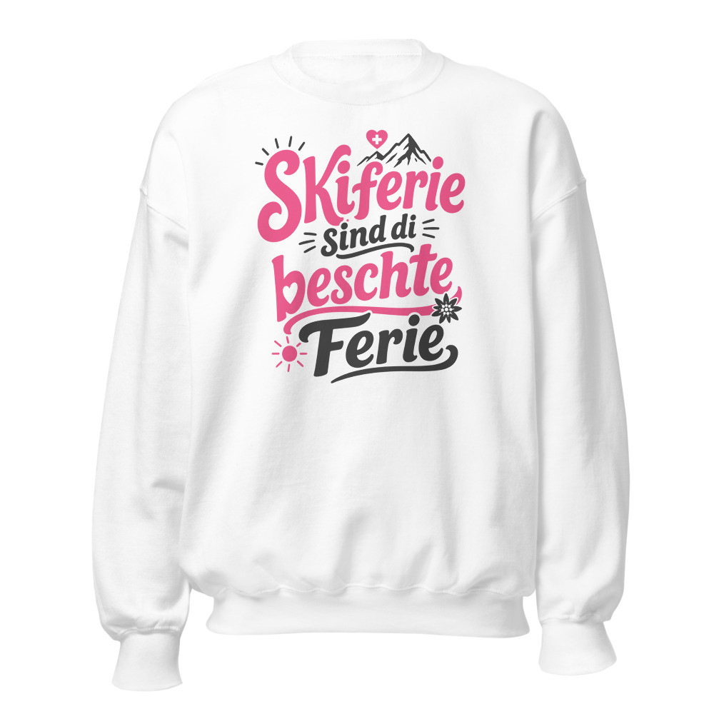 «Skiferie sind di beschte Ferie» Sweatshirt, Ski- & Winter-Sweatshirt