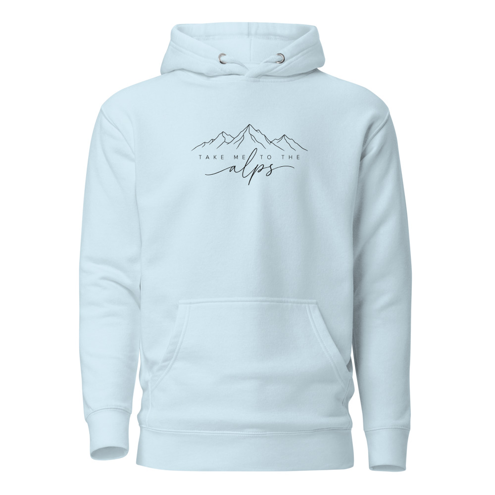 Take Me to the Alps, Hoodie für Wanderfans, Wander-Hoodie