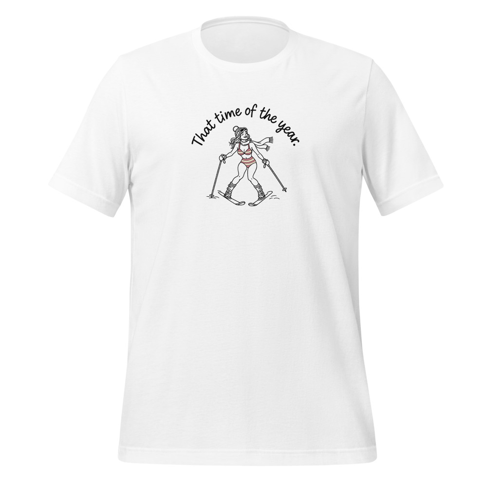 «That time of the year.» Après-Ski T-Shirt Damen, Ski- & Winter-T-Shirt