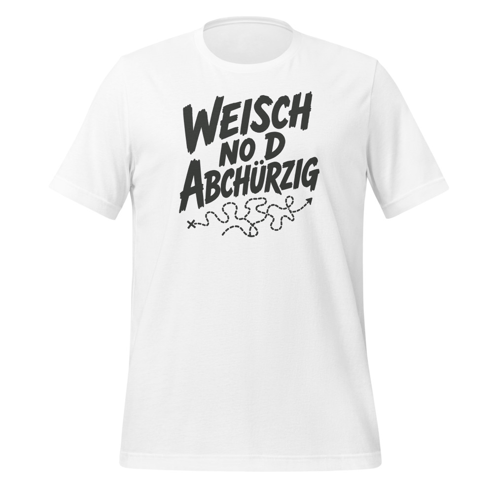 Weisch no d Abchürzig, t-shirt rando humour, t-shirt randonnée